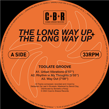 Toolate Groove / Bass Toast - The Long Way Up EP - Cosmic Breeze Records