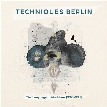 Techniques Berlin - The Language of Machines [1985-1991] 2LP - Mecanica
