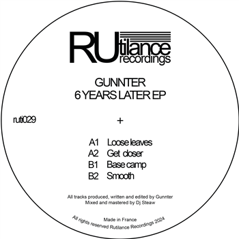 Gunnter - 6 Years Later EP - Rutilance