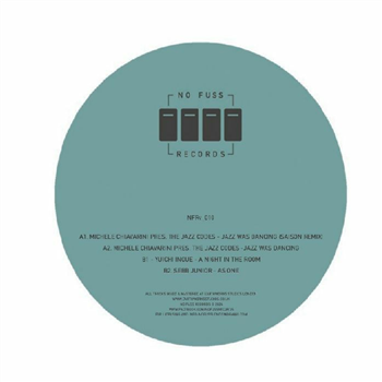 Michele Chiavarini presents The Jazzcodes / Yuichi Inoue / Sebb Junior - NFRV 010 (feat Saison remix) - No Fuss