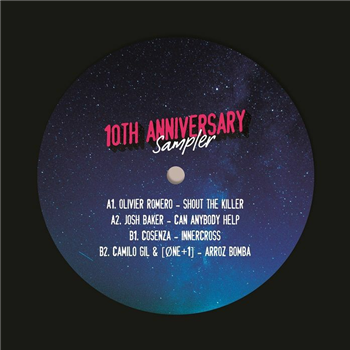 Olivier Romero / Josh Baker / Cosenza / Camilo Gil / One Plus 1 - 10th Anniversary Sampler - Politics Of Dancing