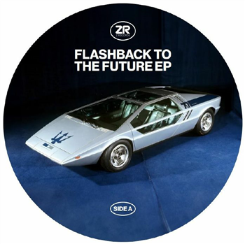 Raven Maize / Pacha / Joey Montenegro / Dave Lee - Flashback To The Future EP - Z RECORDS