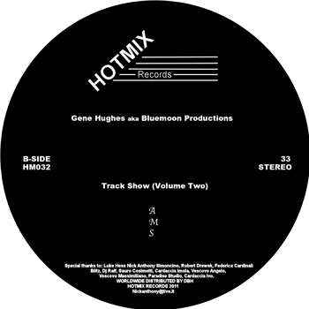 Gene Hughes aka Bluemoon Productions - Track Show (Volume Two) - Hotmix Records