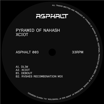 Pyramid Of Nahash - Xciot EP - Asphalt Records