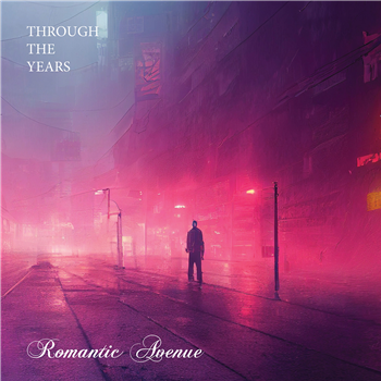 Romantic Avenue - Through The Years LP - Disco Nostalgic Romantic Avenue - Through The Years LP - Disco Nostalgic