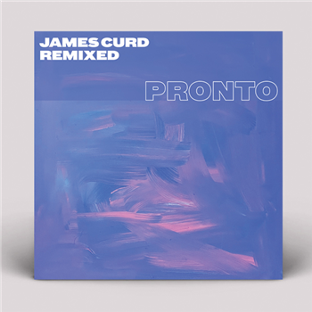 James Curd - Remixed - VA - Pronto James Curd - Remixed - VA - Pronto