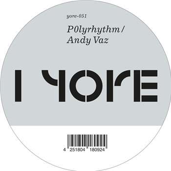 P0lyrhythm / Andy Vaz - Android Dreams EP - Yore