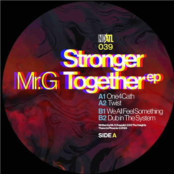 Mr. G - Stronger Together - NDATL Muzik
