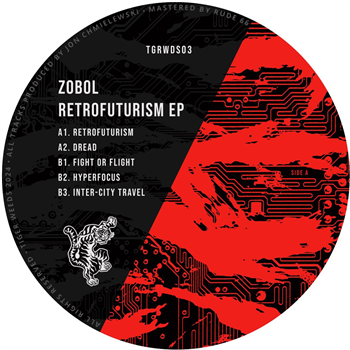 Zobol - Retrofuturism EP - Tiger Weeds Zobol - Retrofuturism EP - Tiger Weeds