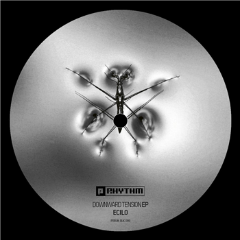 Ecilo - Downward Tension EP - Planet Rhythm