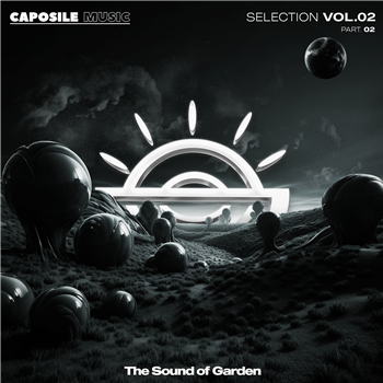 Various Artists - The Sound of Garden Vol.02 - Part 2 - Caposile Music