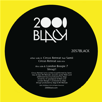 2000BLACK - Circus Retreat / London Boogie 7 - 2000black