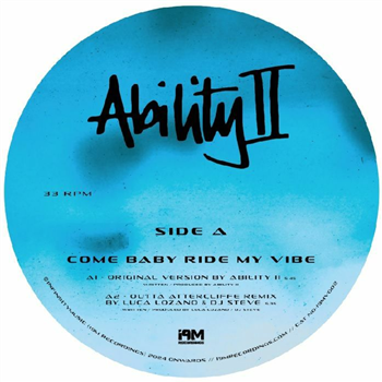 Ability II - Come Baby Ride My Vibe (feat Luca Lozano & DJ Steve remix) - i9m