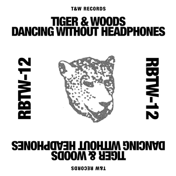 Tiger & Woods - Dancing Without Headphone - Tiger & Woods / Running Back