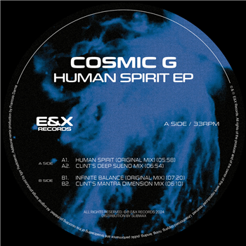 Cosmic G - Human Spirit EP (Incl. Clint Remixes) - E&X Records Cosmic G - Human Spirit EP (Incl. Clint Remixes) - E&X Records