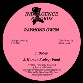RAYMOND OWEN - DETACHMENT EP - INDULGENCE RAYMOND OWEN - DETACHMENT EP - INDULGENCE