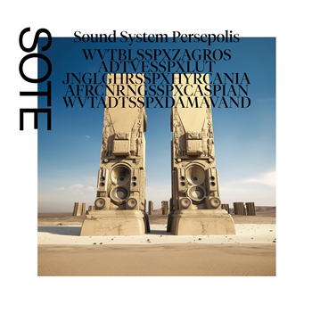 Sote - Sound System Persepolis - Diagonal Records Sote - Sound System Persepolis - Diagonal Records