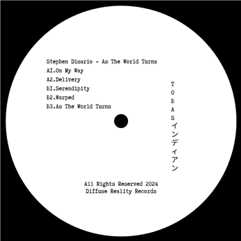 Stephen Disario - As The World Turns - Diffuse Reality Stephen Disario - As The World Turns - Diffuse Reality