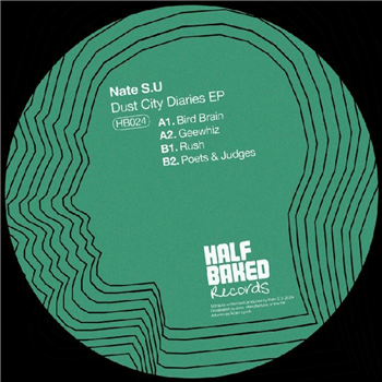 Nate Su - Dust City Diaries - Half Baked Nate Su - Dust City Diaries - Half Baked