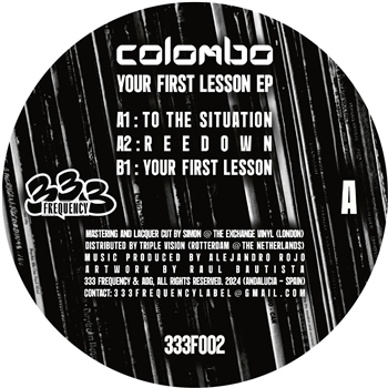 Colombo - Your First Lesson EP - 333 Frequency Colombo - Your First Lesson EP - 333 Frequency