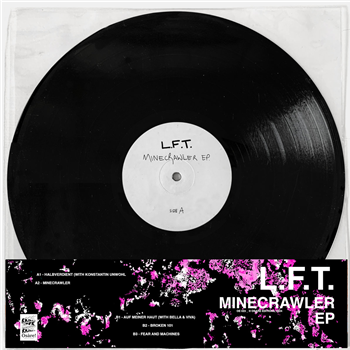 L.F.T. - MINECRAWLER E.P. - Osàre! Editions L.F.T. - MINECRAWLER E.P. - Osàre! Editions