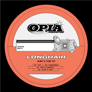 Longhair - Surf & Turf EP - Opia Records Longhair - Surf & Turf EP - Opia Records