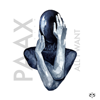 Paax (Tulum) - All I Want - Kamai Music Paax (Tulum) - All I Want - Kamai Music