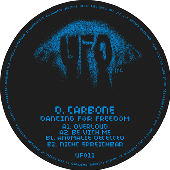 D. Carbone - Dancing For Freedom - UFO Inc. D. Carbone - Dancing For Freedom - UFO Inc.