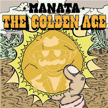 Manata - The Golden Age LP - 2x12” - Nugs on Board Manata - The Golden Age LP - 2x12” - Nugs on Board