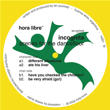 Incognita - Scenes For The Dancefloor EP - Hora Libre
