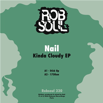 Nail - Kinda Cloudy EP - Robsoul Nail - Kinda Cloudy EP - Robsoul