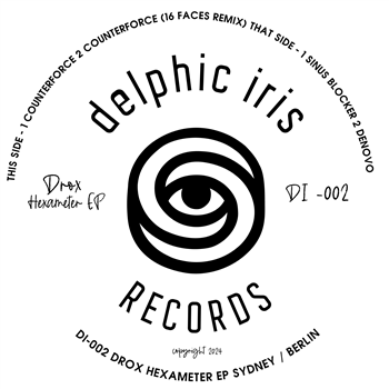 DROX - HEXAMETER EP (INCL. 16 FACES RMX) - Delphic Iris Records DROX - HEXAMETER EP (INCL. 16 FACES RMX) - Delphic Iris Records