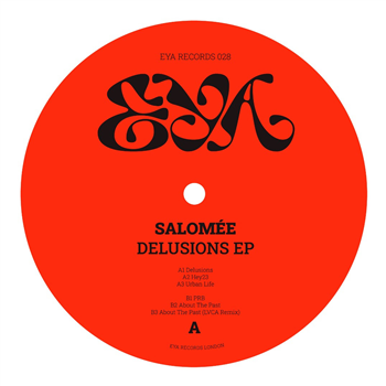 Salomée - Delusions EP - EYA Records Salomée - Delusions EP - EYA Records