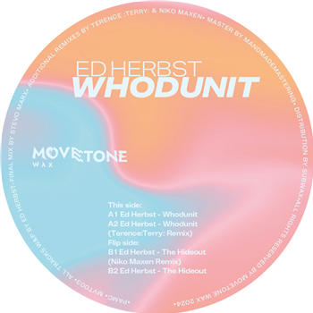 Ed Herbst - Whodunit (Incl. Terence :Terry: & Niko Maxen Remixes) - Movetone Wax Ed Herbst - Whodunit (Incl. Terence :Terry: & Niko Maxen Remixes) - Movetone Wax