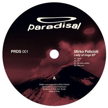 Mirko Felicioli - Lady of rings EP - Paradisal Records Mirko Felicioli - Lady of rings EP - Paradisal Records
