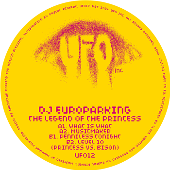 DJ Europarking - The Legend Of The Princess - UFO Inc. DJ Europarking - The Legend Of The Princess - UFO Inc.
