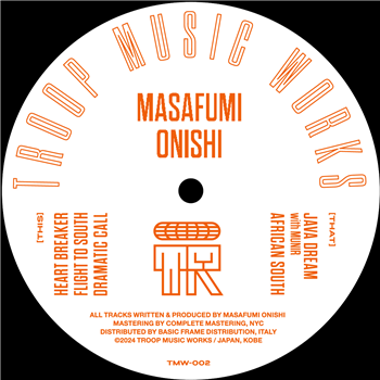 Masafumi Onishi - Heart Breaker EP - TROOP MUSIC WORKS Masafumi Onishi - Heart Breaker EP - TROOP MUSIC WORKS