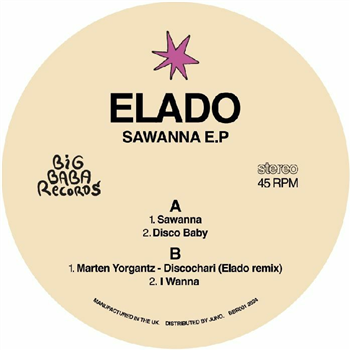 Elado - Sawanna EP - Big Baba Elado - Sawanna EP - Big Baba