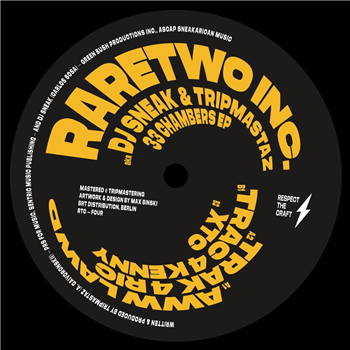 RareTwo Inc. aka Tripmastaz & DJ Sneak –
33 Chambers EP - Respect The Craft RareTwo Inc. aka Tripmastaz & DJ Sneak –
33 Chambers EP - Respect The Craft