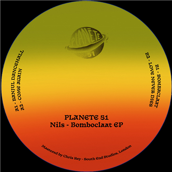 Nils - Bomboclaat EP - Planète 51 Nils - Bomboclaat EP - Planète 51