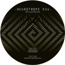 Mr. Gasmask - Neurotrope 036 - Neurotrope records Mr. Gasmask - Neurotrope 036 - Neurotrope records
