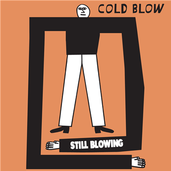 Various Artists - Still Blowing - Cold Blow Records Various Artists - Still Blowing - Cold Blow Records