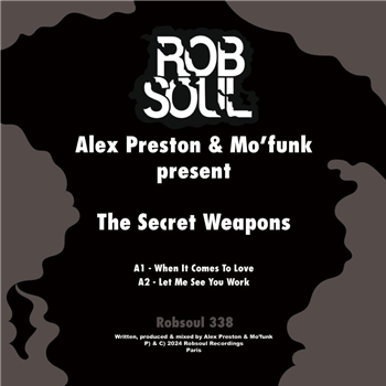 Alex Preston & Mo’funk present The Secret Weapons - Robsoul Alex Preston & Mo’funk present The Secret Weapons - Robsoul