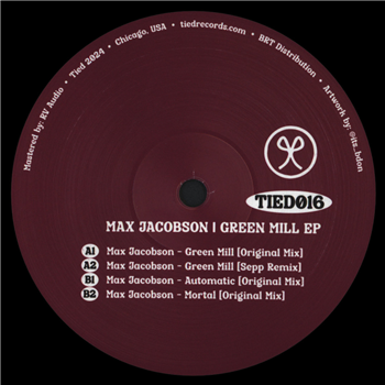 Max Jacobson – Green Mill EP - Tied Max Jacobson – Green Mill EP - Tied