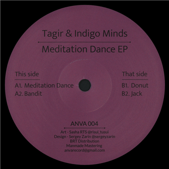 Tagir & Indigo Minds – Meditation Dance EP - Anva Tagir & Indigo Minds – Meditation Dance EP - Anva