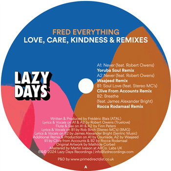 Fred Everything - Love, Care, Kindness & Remixes - Lazy Days Fred Everything - Love, Care, Kindness & Remixes - Lazy Days