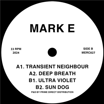 Mark E - Take A Deep Breath EP - MERC Mark E - Take A Deep Breath EP - MERC