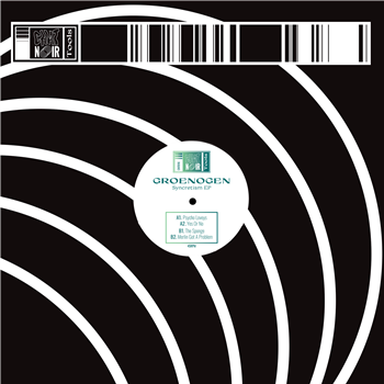 Groenogen - Syncretism EP - Chat Noir Tools Groenogen - Syncretism EP - Chat Noir Tools