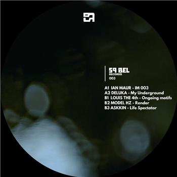 Ian Maur, Deluka, Model HZ, Askkin, Louis The 4th - 59BEL Vol.3 - 59BEL Ian Maur, Deluka, Model HZ, Askkin, Louis The 4th - 59BEL Vol.3 - 59BEL