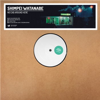 Shimpei Watanabe - No Cab Around Here - I’m in Love Records Shimpei Watanabe - No Cab Around Here - I’m in Love Records